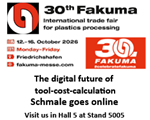 30th Fakuma from 12. to 16 Oct. 2026. Visit us in Hall 5 at Stand 5005